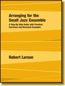 Arranging for the Small Jazz Ensemble